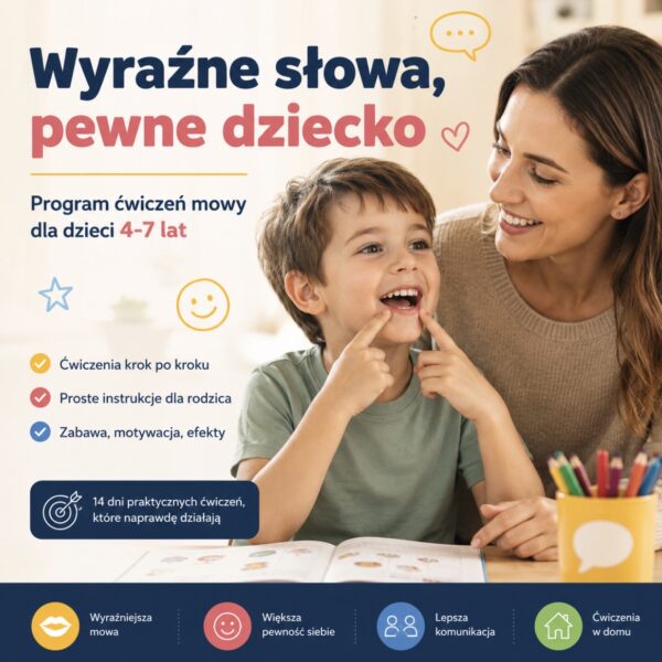 Wyraźne słowa, pewne dziecko. 14 dni wsparcia mowy.